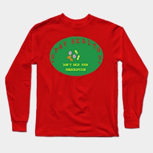 Stay Healthy illustration on Red Background Long Sleeve T-Shirt